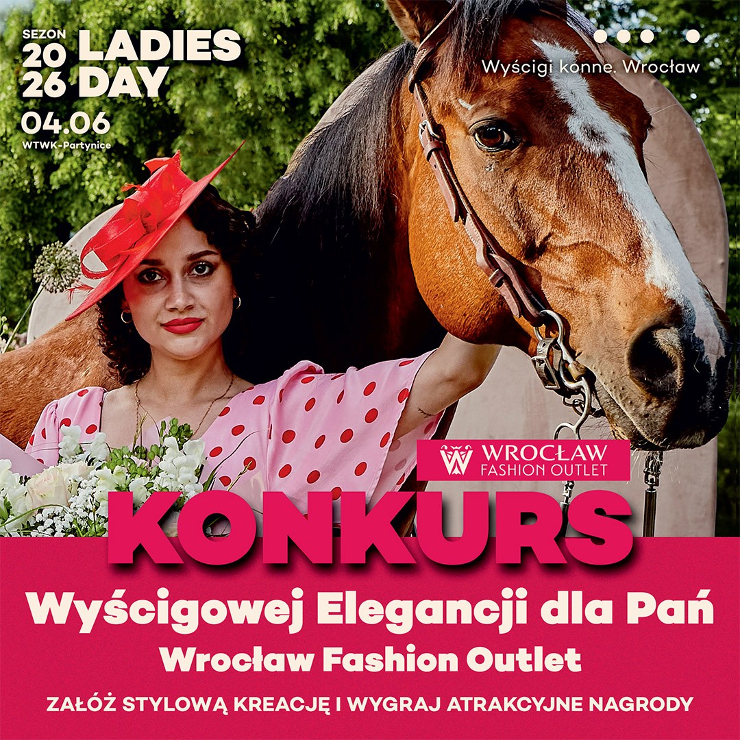 img: Ladies Day 2026 – Konkurs Wyścigowej Elegancji Wrocław Fashion Outlet